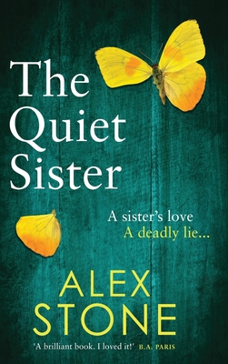 The Quiet Sister - Alex Stone