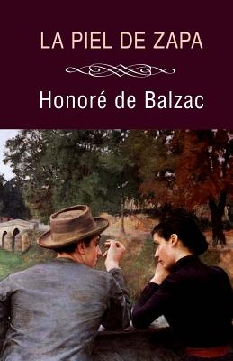 La piel de zapa - Honore De Balzac