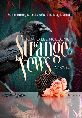 Strange News - David Lee Holcomb