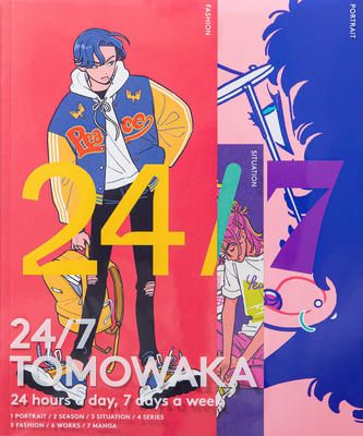 24/7 Tomowaka - 