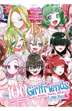 Poza produsului The 100 Girlfriends Who Really, Really, Really, Really, Really Love You Vol. 15 - Rikito Nakamura