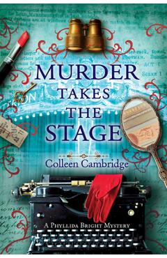Coperta cărții 'Murder Takes the Stage - Colleen Cambridge'