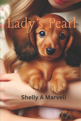 Lady's Pearl - Shelly A. Marvell