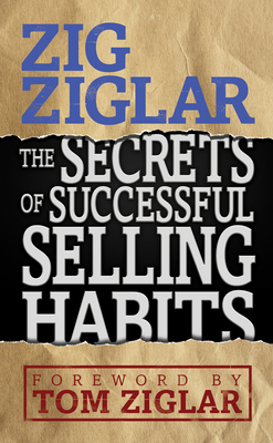 The Secrets of Successful Selling Habits - Zig Ziglar