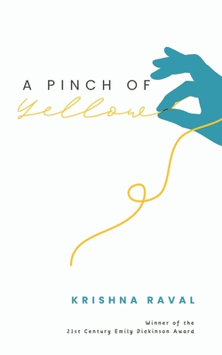 A Pinch Of Yellow - Krishna Raval