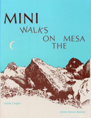 Mini Walks on the Mesa - Ursula Cooper