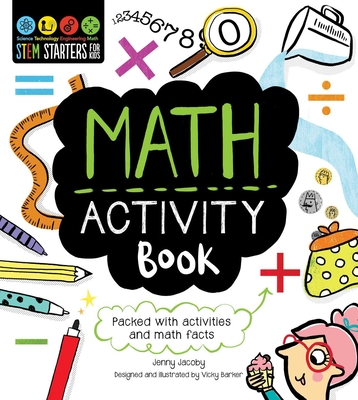 Stem Starters for Kids Math Activity Book: Packed with Activities and Math Facts - Jenny Jacoby