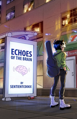 Echoes of the Brain - Sentient Cookie