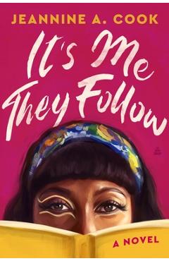 Poza produsului It's Me They Follow - Jeannine A. Cook