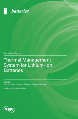 Thermal Management System for Lithium-Ion Batteries - Jinsheng Xiao