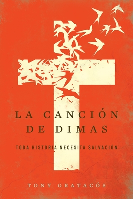 La canción de Dimas - Tony Gratacós