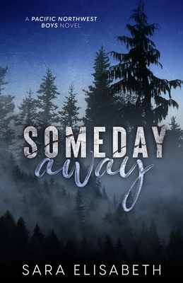 Someday Away - Sara Elisabeth