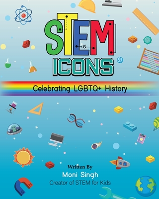 STEM Icons - Celebrating LGBTQ+ History - Moni Singh