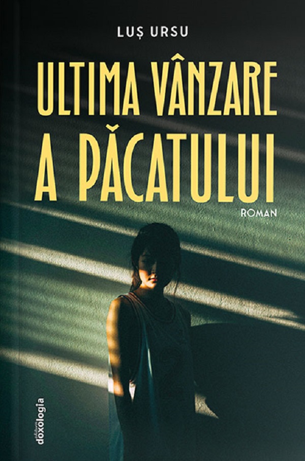 Ultima vanzare a pacatului - Lus Ursu