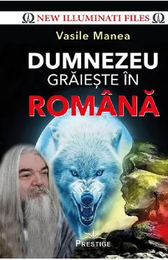 Poza produsului Dumnezeu graieste in romana - Vasile Manea