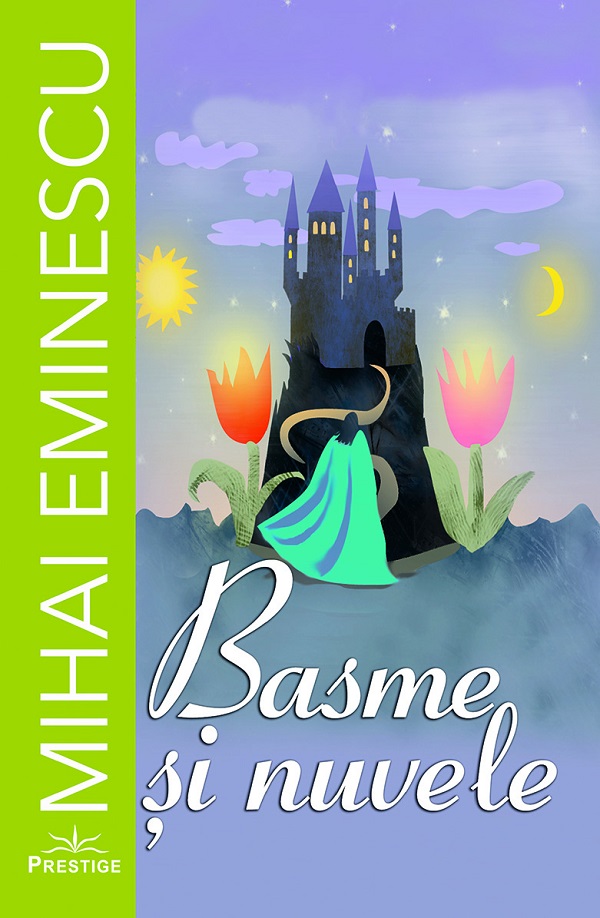 Basme si nuvele - Mihai Eminescu