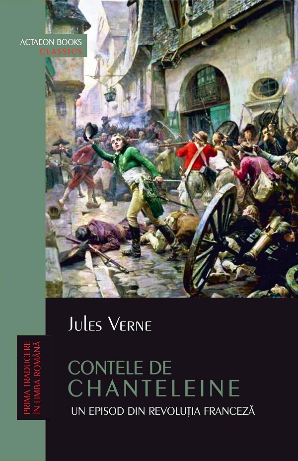 Contele de Chanteleine. Un episod din Revolutia Franceza - Jules Verne