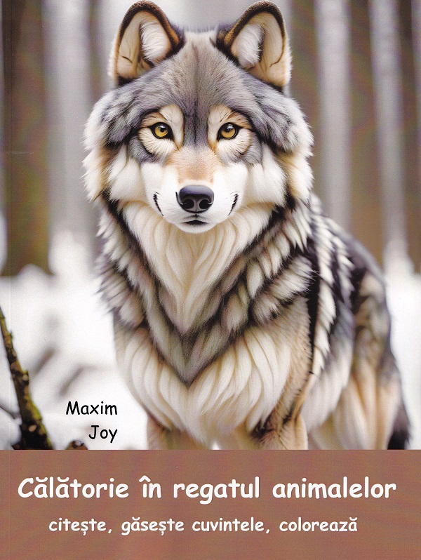 Calatorie in regatul animalelor. Citeste, gaseste cuvintele, coloreaza - Maxim Joy