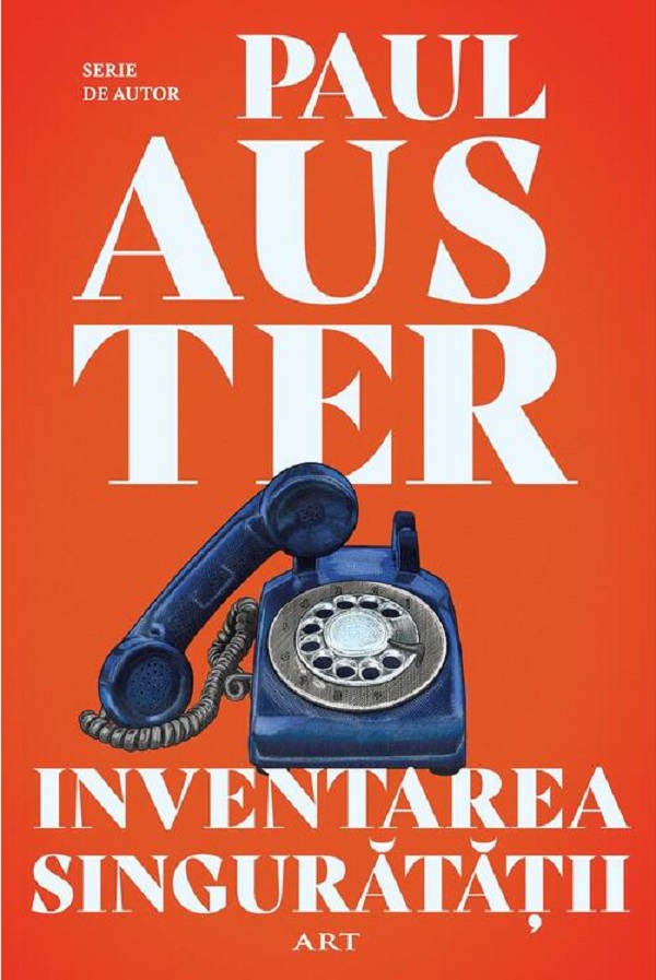 Inventarea singuratatii - Paul Auster