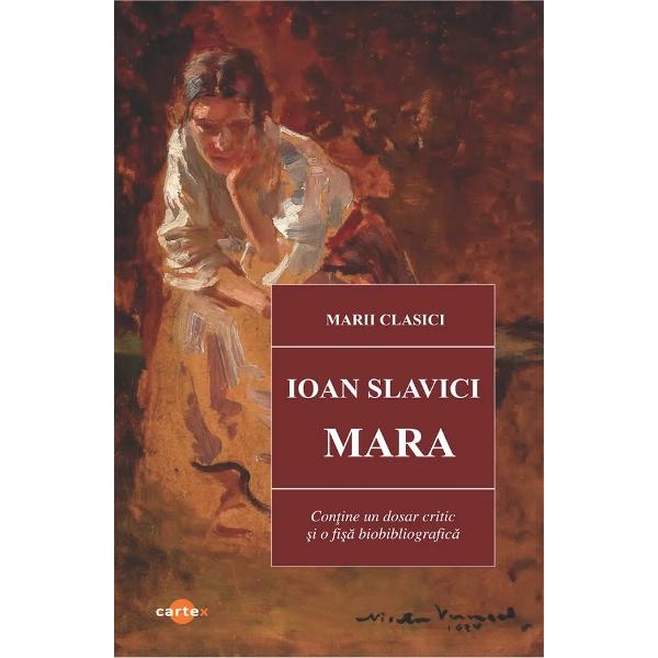 Pachet 2 carti: Ioan Slavici. Mara + Popa Tanda. Budulea Taichii. Moara cu noroc - Ioan Slavici