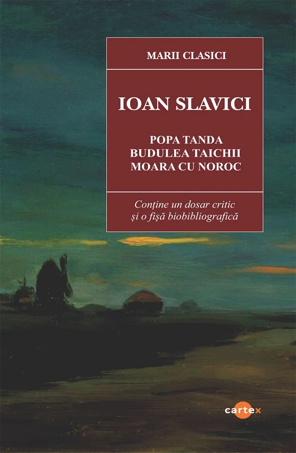 Popa Tanda. Budulea Taichii. Moara cu noroc - Ioan Slavici