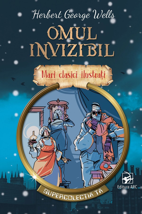 Omul invizibil. Mari clasici ilustrati - Herbert George Wells