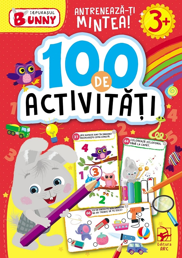 Iepurasul Bunny: 100 de activitati. 3 ani+