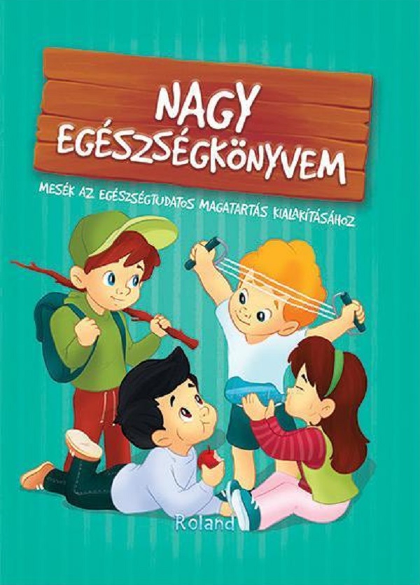 Nagy egeszsegkonyvem. Marea carte despre sanatate - Karolina Szeghy
