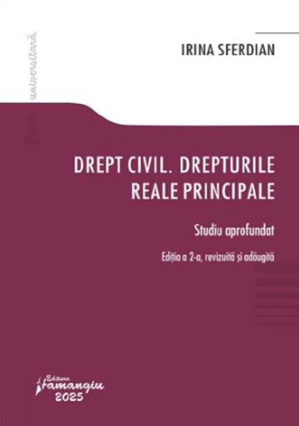 Drept civil. Drepturile reale principale Ed.2 - Irina Sferdian