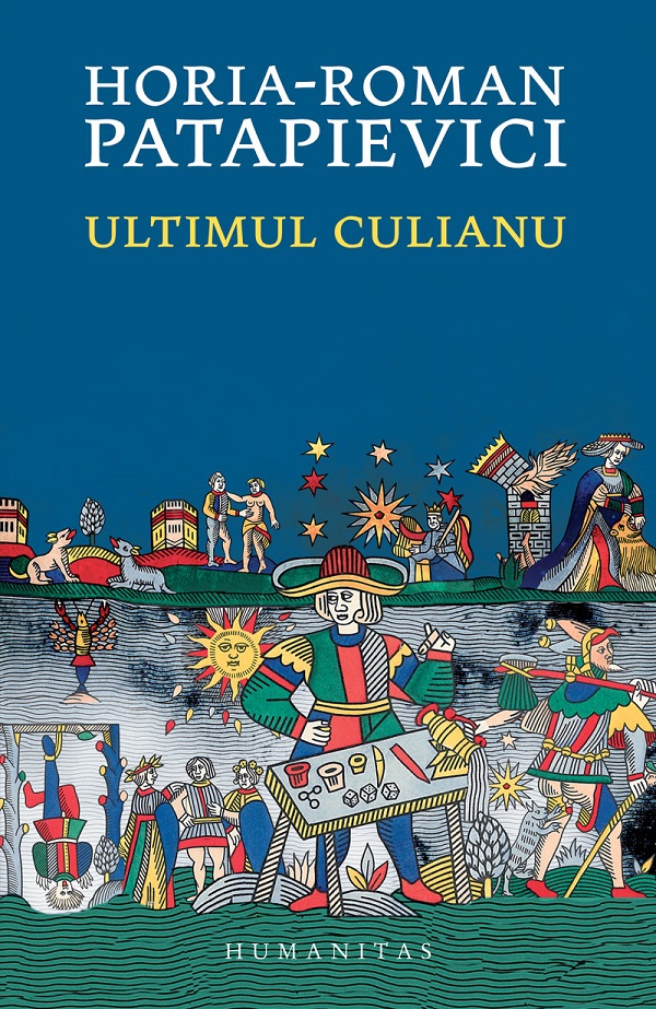 Ultimul Culianu - Horia-Roman Patapievici