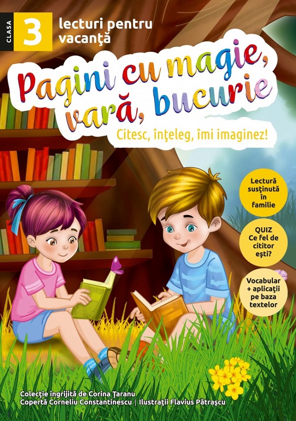 Pagini cu magie, vara, bucurie. Lecturi pentru vacanta - Clasa 3 - Corina Taranu