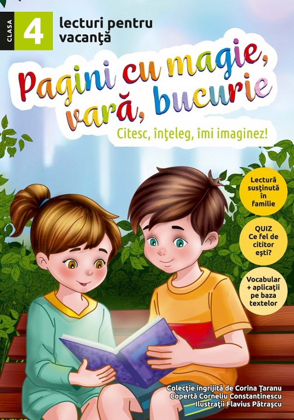 Pagini cu magie, vara, bucurie. Lecturi pentru vacanta - Clasa 4 - Corina Taranu