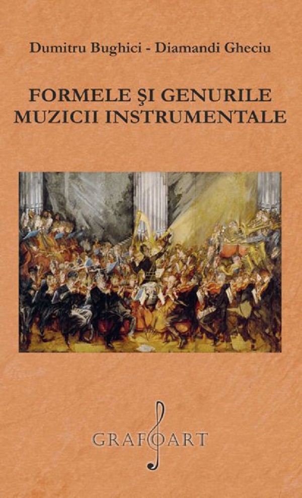 eBook Formele si Genurile muzicii instrumentale - Dumitru Bughici, Diamandi Gheciu