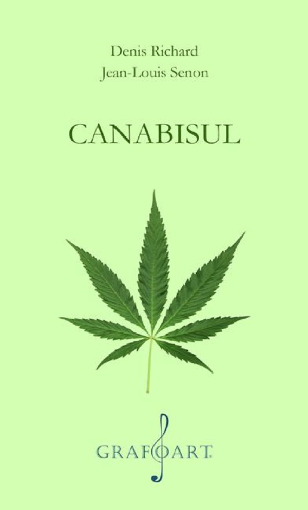 eBook Canabisul - Denis Richard, Jean-Louis Senon