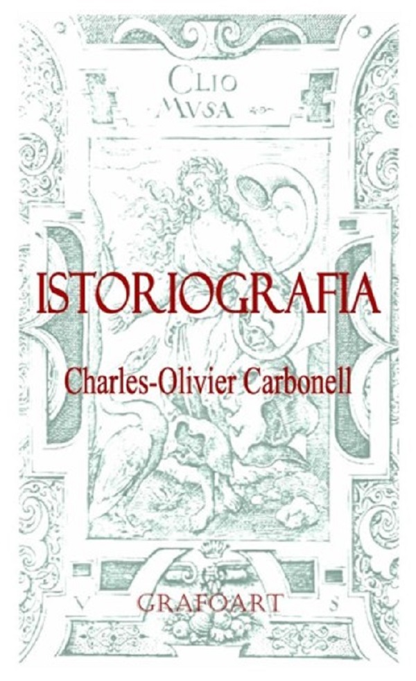 eBook Istoriografia - Charles-Olivier Carbonell