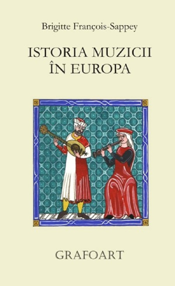 eBook Istoria muzicii in Europa - Brigitte Francois-Sappey