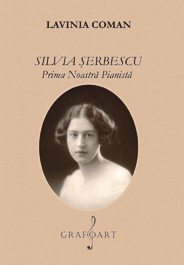 eBook Silvia Serbescu. Prima Noastra Pianista - Lavinia Coman