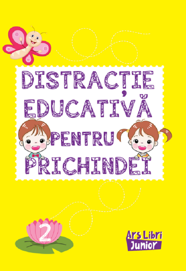 Distractie educativa pentru prichindei Vol.2
