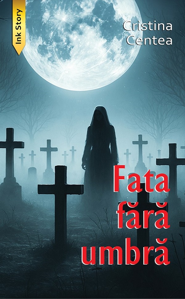 Fata fara umbra - Cristina Centea
