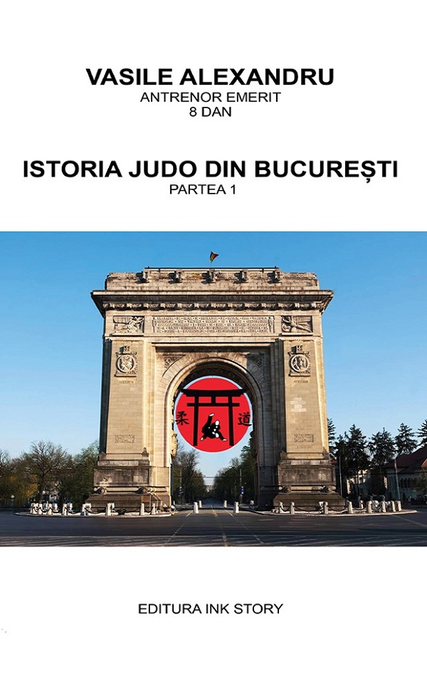 Istoria judo din Bucuresti. Partea 1 - Vasile Alexandru