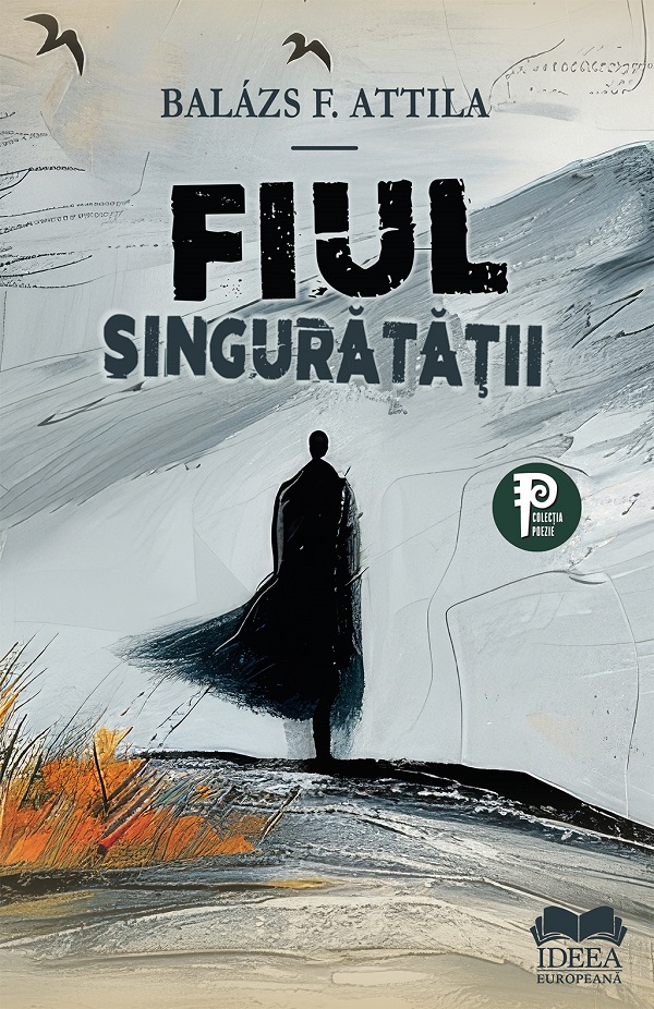 Fiul singuratatii - Balazs F. Attila
