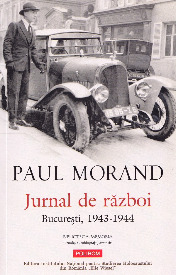 Jurnal de razboi. Bucuresti, 1943-1944 - Paul Morand