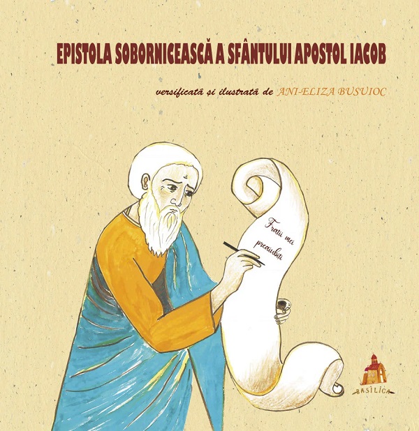 Epistola soborniceasca a Sfantului Apostol Iacob - Ani-Eliza Busuioc