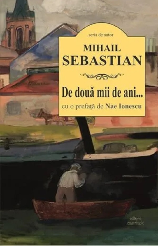 Pachet 3 carti: Cum am devenit huligan + De doua mii de ani + Fragmente dintr-un carnet gasit. Femei - Mihail Sebastian