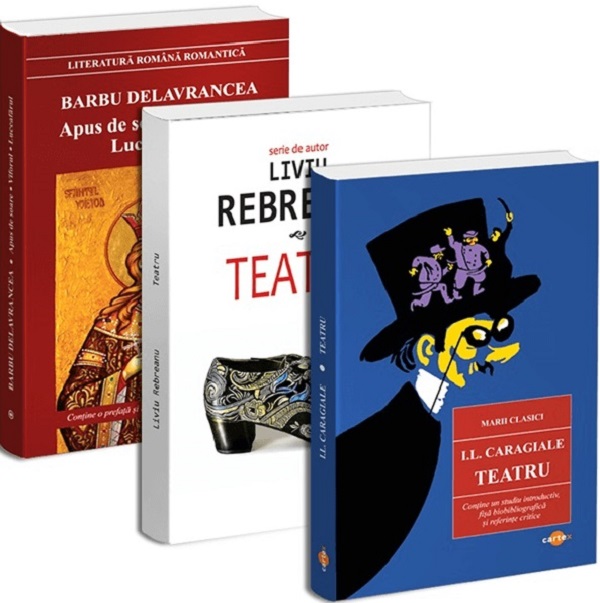Pachet 3 carti: Teatru - Barbu Delavrancea, Ion Luca Caragiale, Liviu Rebreanu