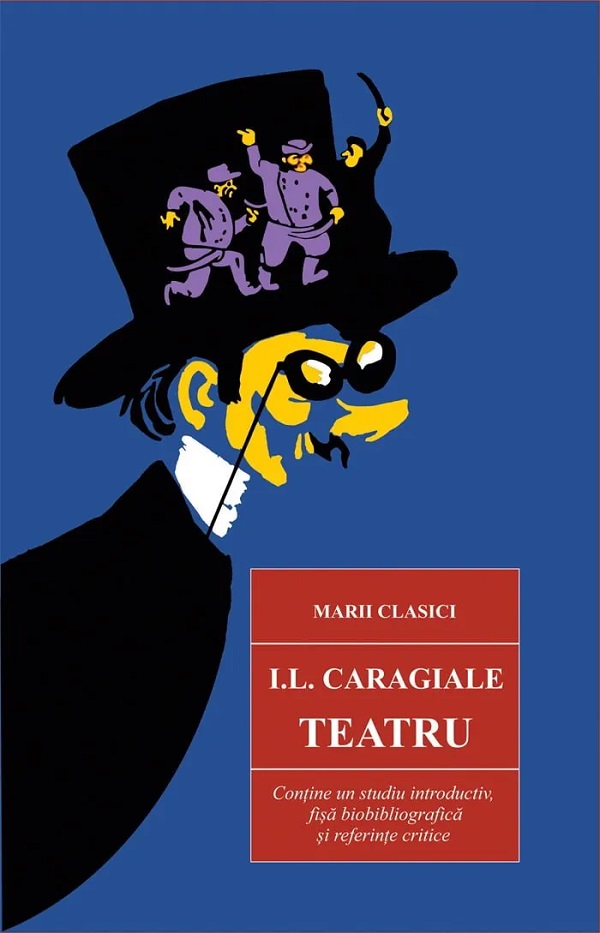 Pachet 3 carti: Teatru - Barbu Delavrancea, Ion Luca Caragiale, Liviu Rebreanu