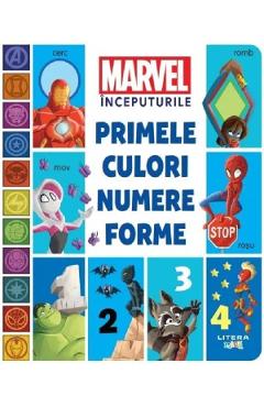 Coperta cărții 'Primele culori, numere, forme: Marvel. Începuturile'