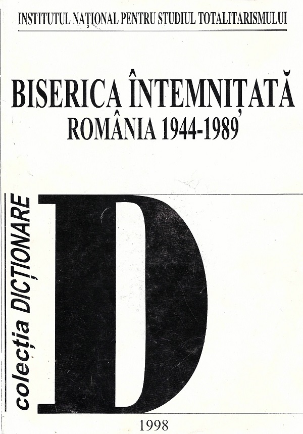 eBook Biserica intemnitata. Romania 1944-1989 - Paul Caravia, Virgiliu Constantinescu, Flori Stanescu