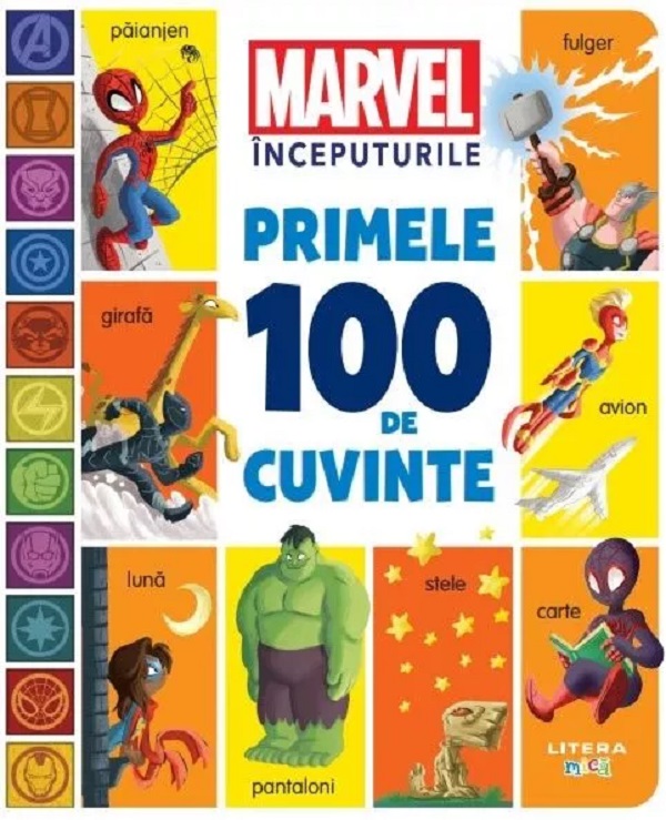 Primele 100 de cuvinte: Marvel. Inceputurile