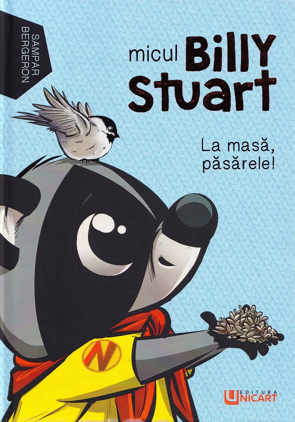 Micul Billy Stuart. La masa, pasarele! - Sampar Bergeron